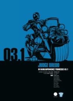 JUDGE DREDD: ΟΙ ΟΛΟΚΛΗΡΩΜΕΝΕΣ ΥΠΟΘΕΣΕΙΣ 03.1 - GRAPHIC NOVEL