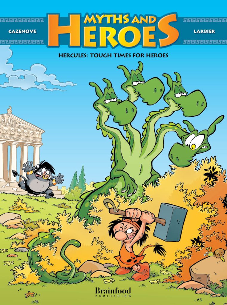 MYTHS AND HEROES - HERCULES: TOUGH TIMES FOR HEROES