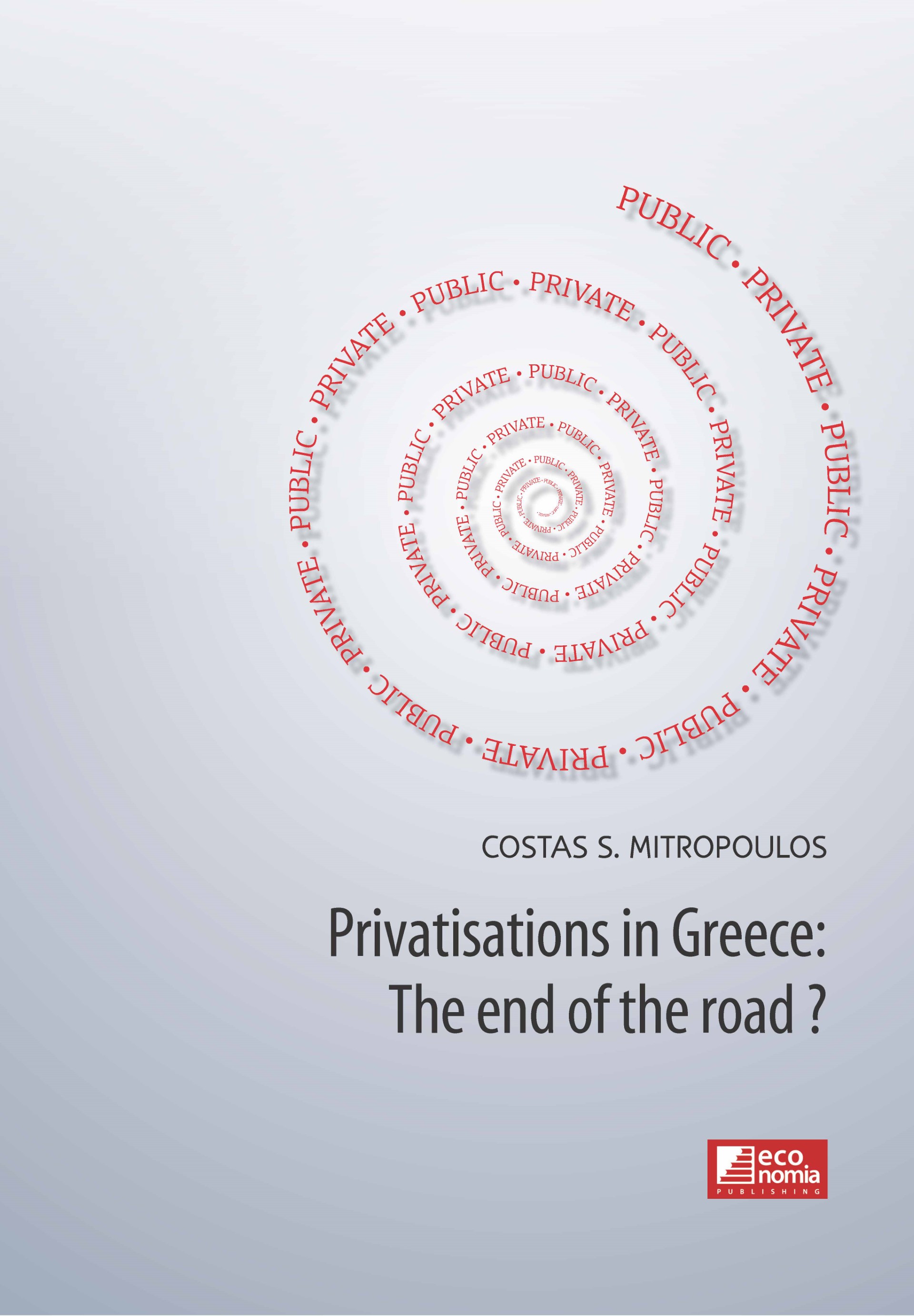 PRIVATISATIONS IN GREECE: THE END OF THE ROAD?