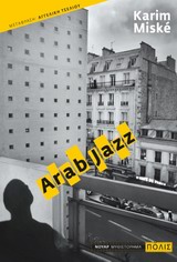 ARAB JAZZ ΝΟΥΑΡ ΜΥΘΙΣΤΟΡΗΜΑ