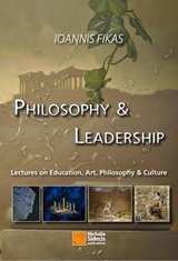PHILOSOPHY & LEADERSHIP LECTURES ON EDUCATION, ART, PHILOSOPHY & CULTURE