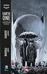 BATMAN: EARTH ONE Η ΓΕΝΝΗΣΗ ΤΟΥ ΣΚΟΤΕΙΝΟΥ ΙΠΠΟΤΗ