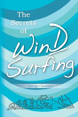 ΤΑ ΜΥΣΤΙΚΑ ΤΟΥ WIND SURFING