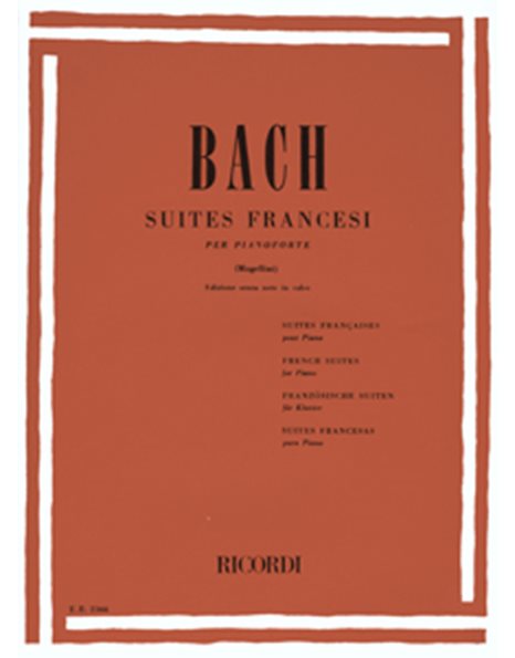 BACH J.S. ΓΑΛΛΙΚΕΣ ΣΟΥΙΤΕΣ / ΕΚΔΟΣΕΙΣ RICORDI