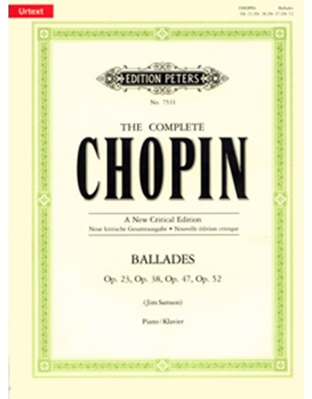 FREDERIC CHOPIN - BALLADES OP. 23, OP. 38, OP. 47, OP. 52 (URTEXT)